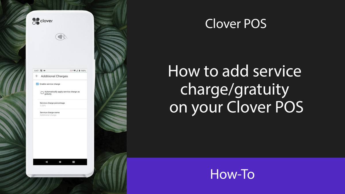 How to add service charge/gratuity on your Clover POS PayPlaxe