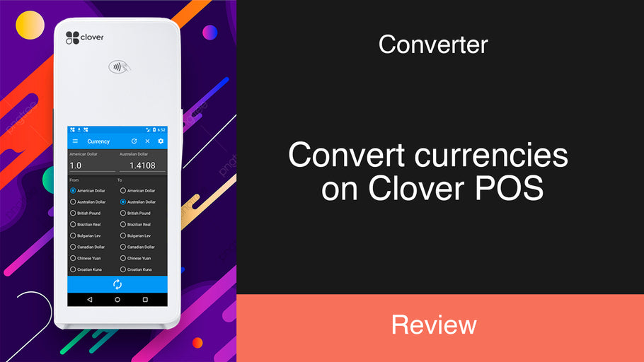 Convert currencies on Clover POS
