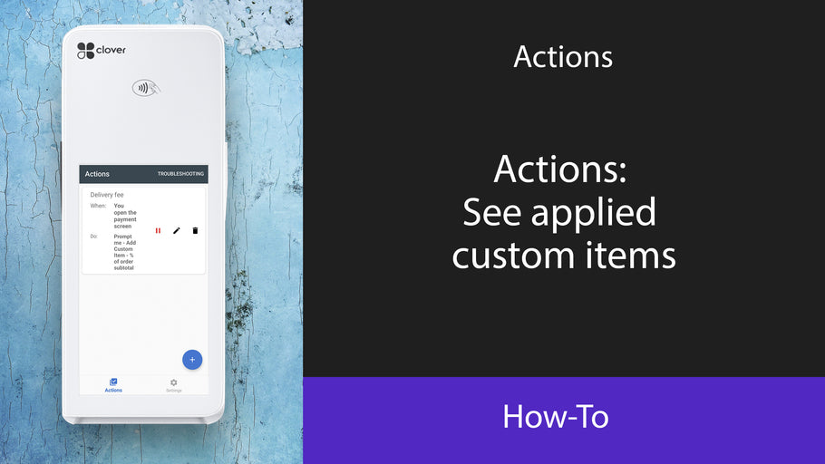 Actions: See applied custom items