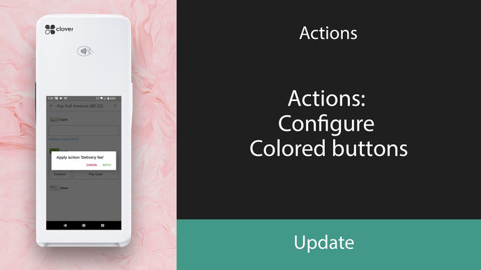 Actions: Configure Colored buttons