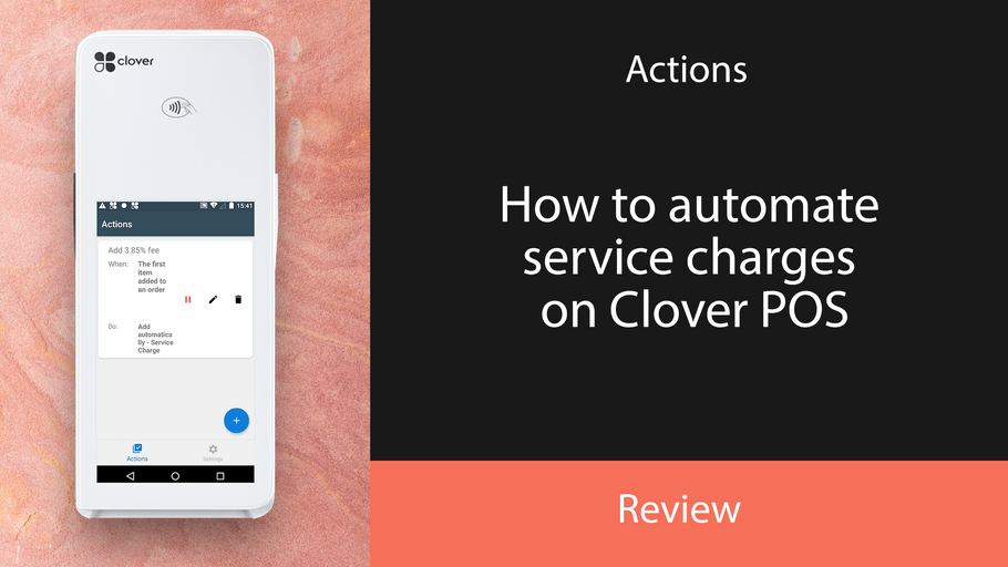 How to automate service charges on Clover POS