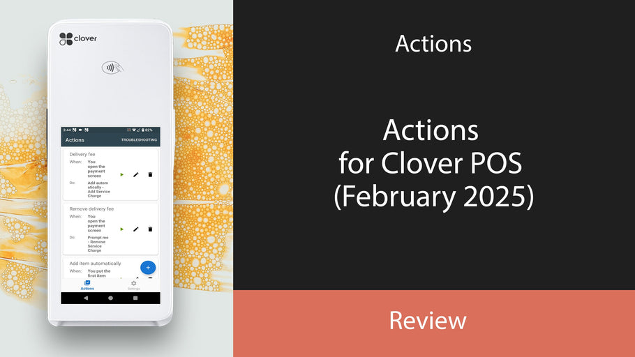 Actions for Clover POS (February 2025)