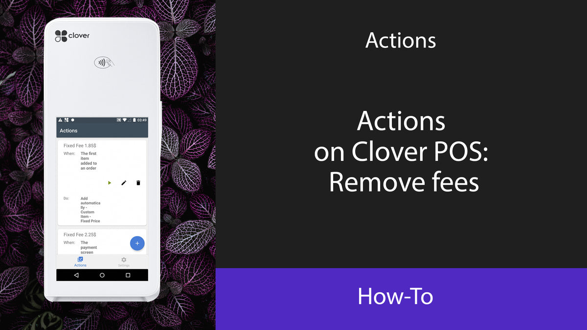 Actions on Clover POS: Remove fees – PayPlaxe