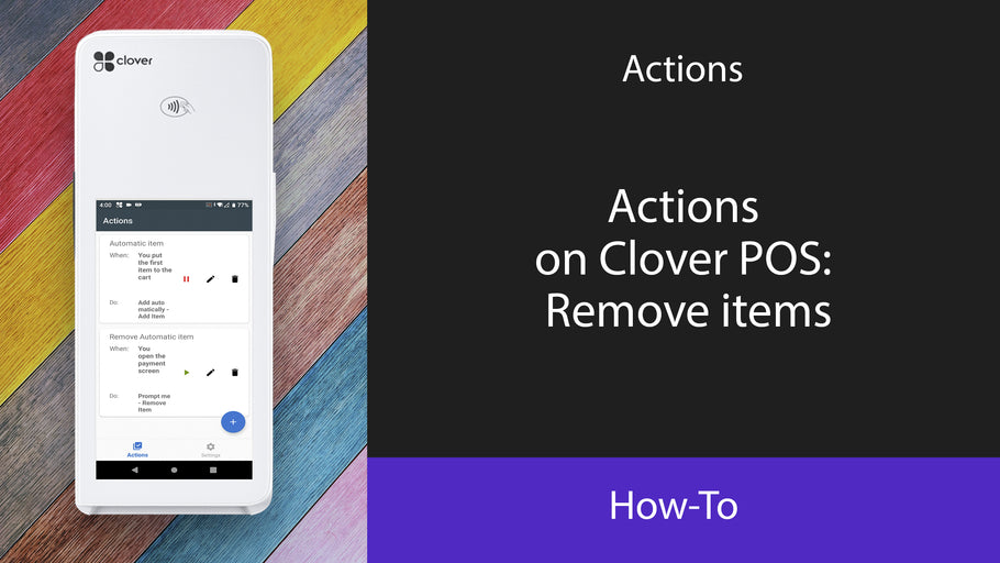 Actions on Clover POS: Remove items