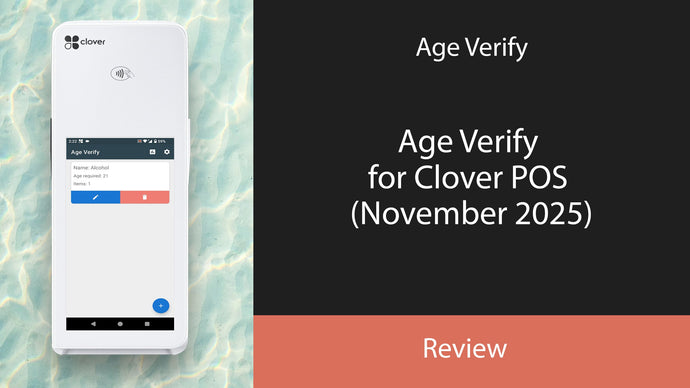 Age Verify for Clover POS (November 2025)