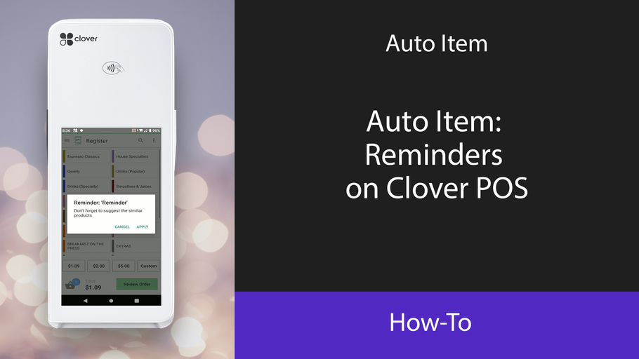 Auto Item: Reminders on Clover POS