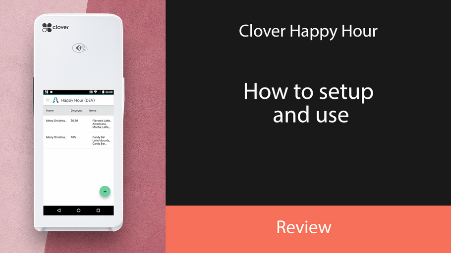 Clover Happy Hour: How to setup and use