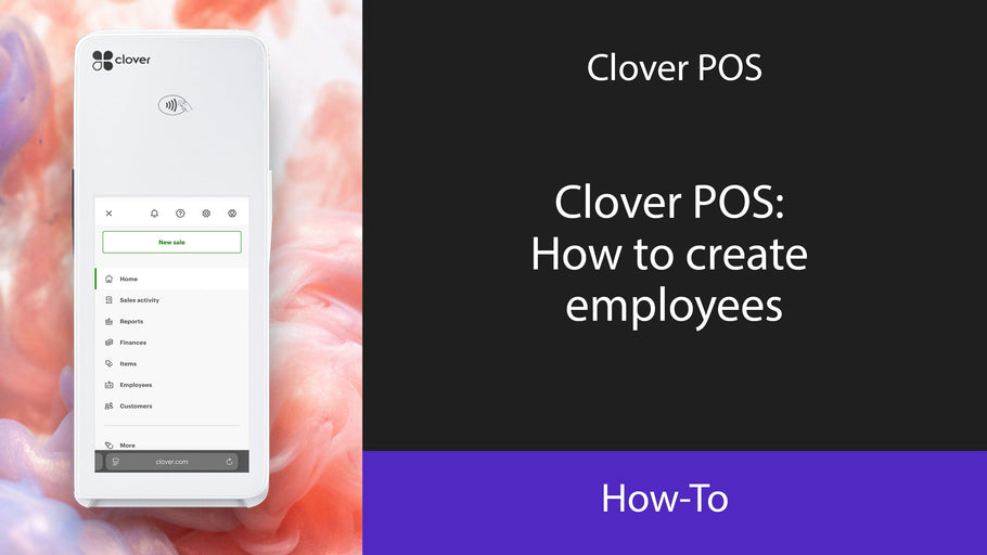 Clover POS: How to create employees