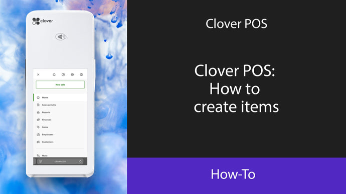 Clover POS: How to create items