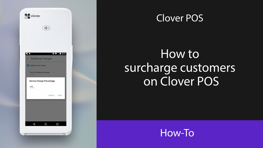 How to surcharge customers on Clover POS