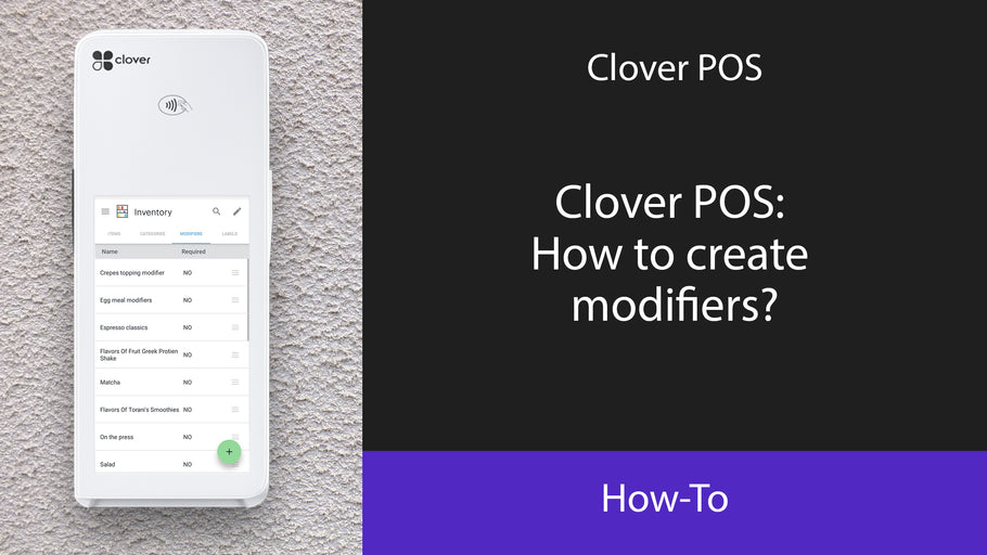 Clover POS: How to create modifiers?