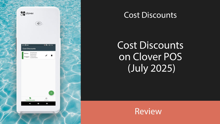 Cost Discounts on Clover POS (July 2025)