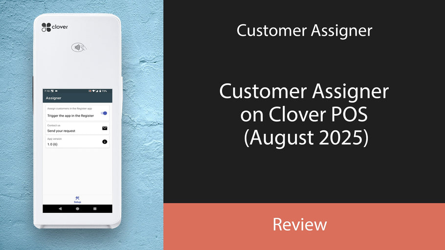 Customer Assigner on Clover POS (August 2025)