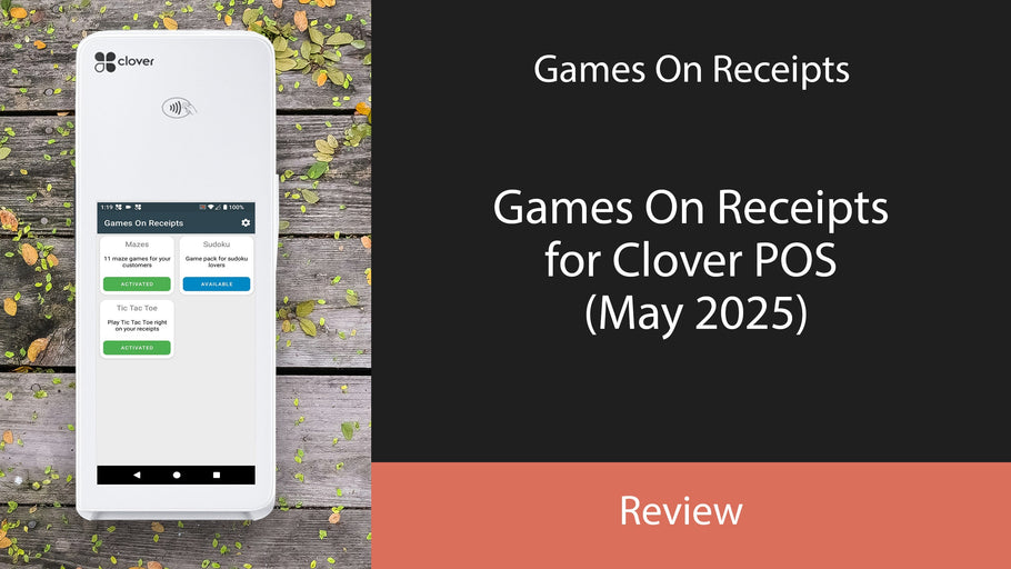 Games On Receipts for Clover POS (May 2025)
