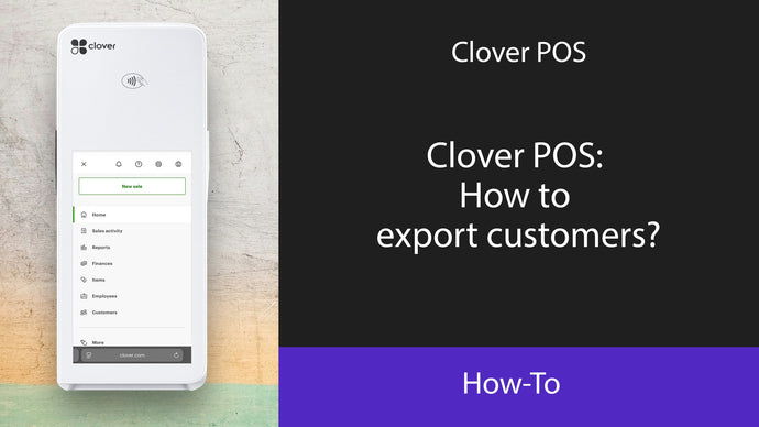 Clover POS: How to export customers?