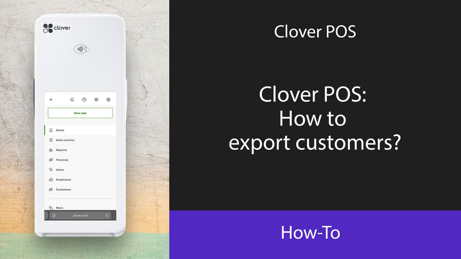 Clover POS: How to export customers?