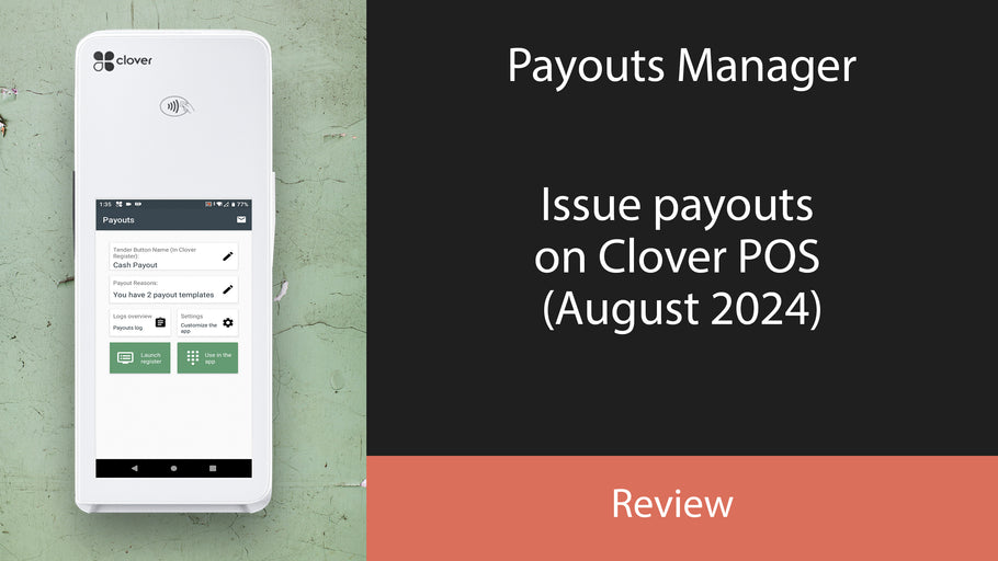 Payouts Manager: Issue payouts on Clover POS (August 2024)