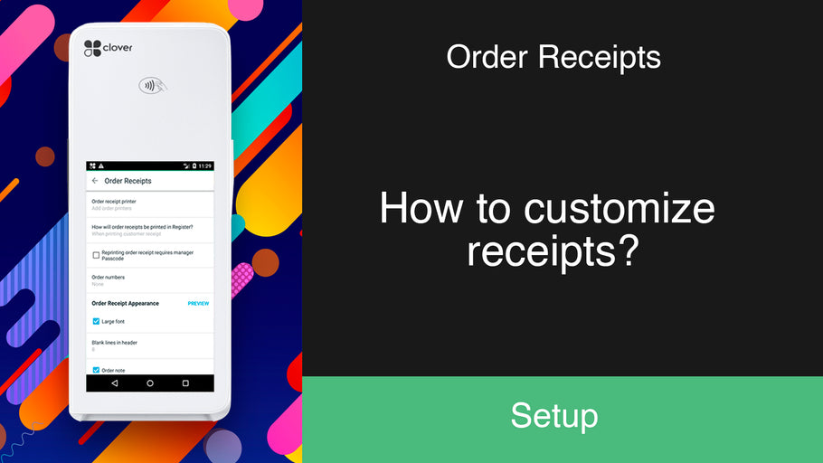 Clover POS: How to customize receipts?