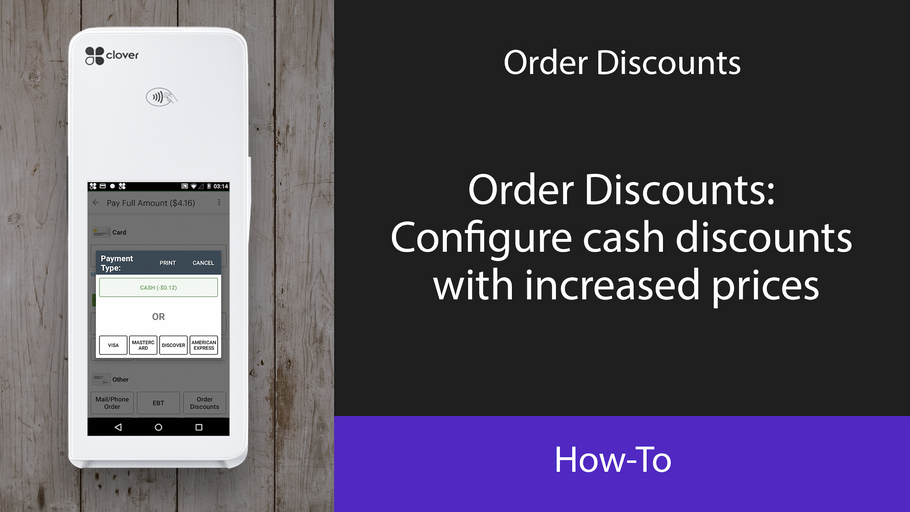 Order Discounts: Configure cash discounts with increased prices