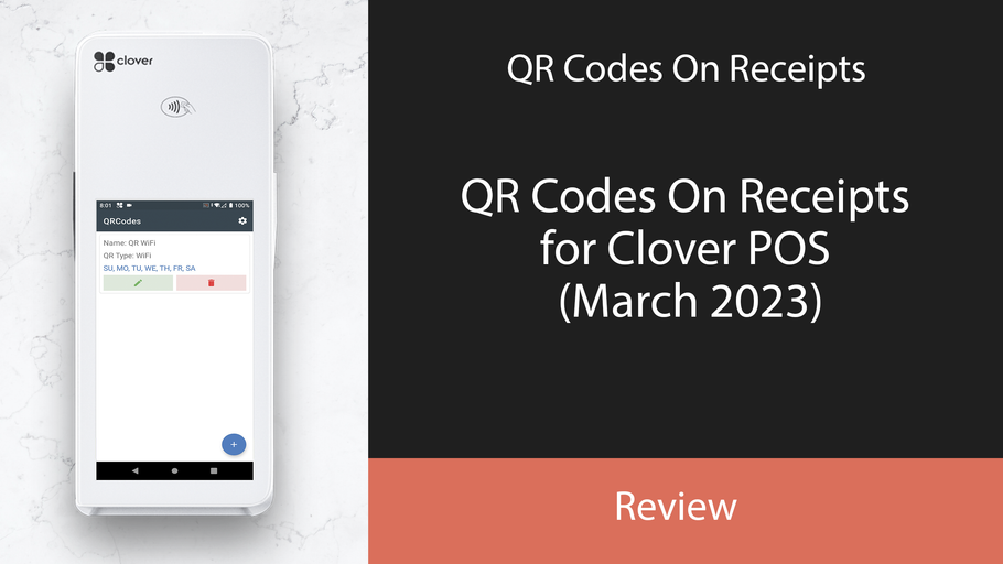QR Codes On Receipts for Clover POS (March 2023)
