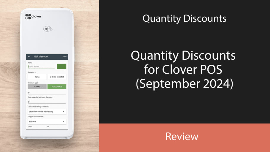 Quantity Discounts for Clover POS (September 2024)