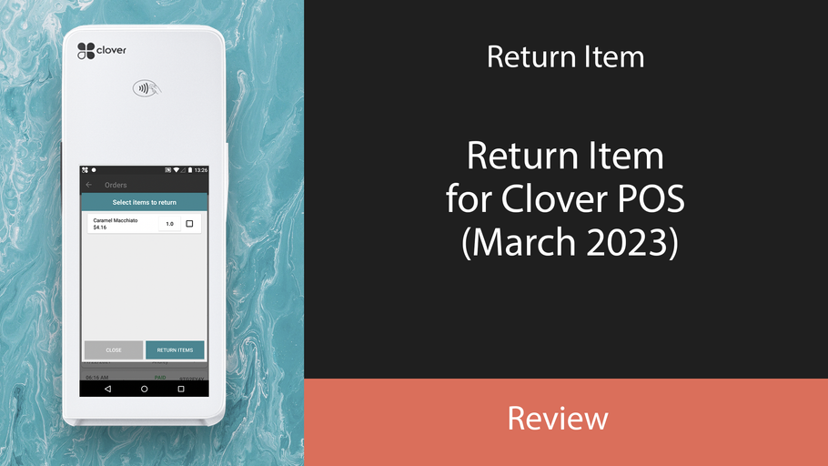 Return Item for Clover POS (March 2023)