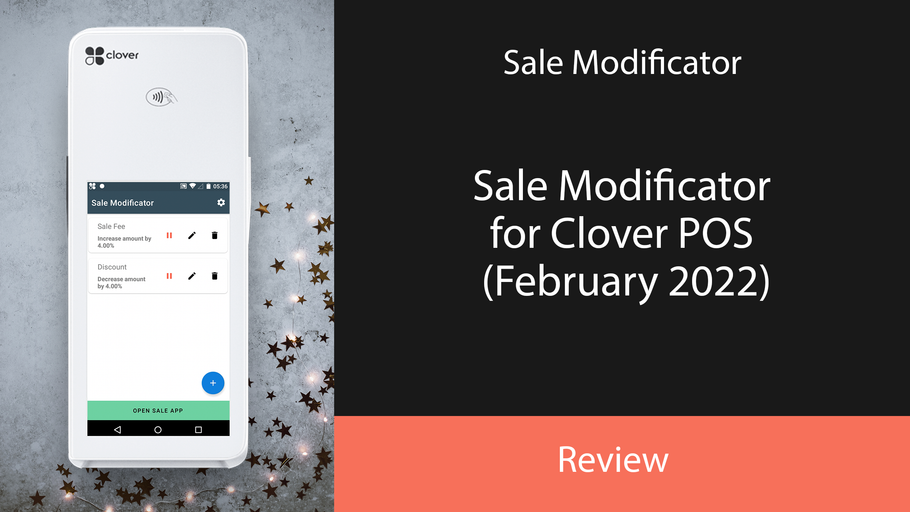 Sale Modificator for Clover POS (February 2022)