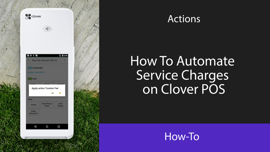 How To Automate Service Charges on Clover POS