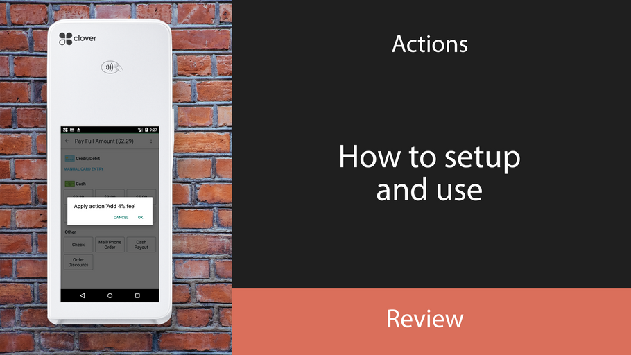 Actions for Clover POS (July 2021)