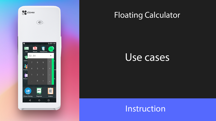 Floating Calculator for Clover POS: Use cases