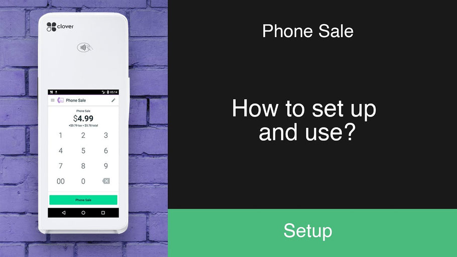 Clover Phone Sale: How to set up and use?
