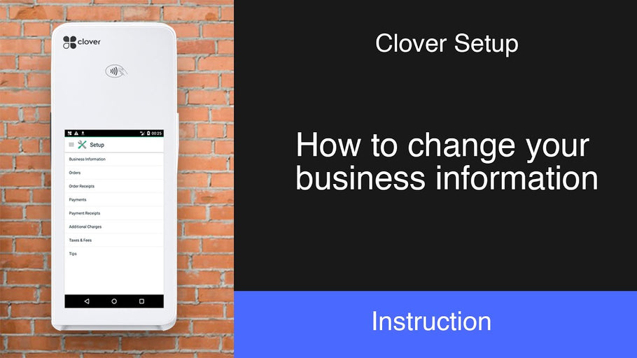 Clover Setup: How to change your business information