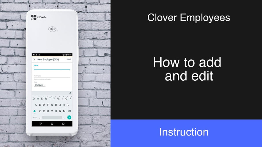 Clover Employees: How to add and edit