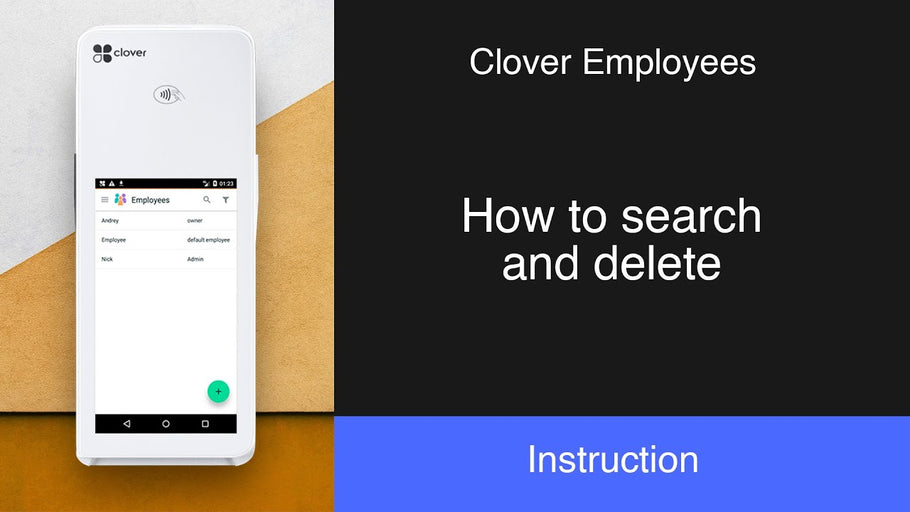 Clover POS: How to search and delete employees?