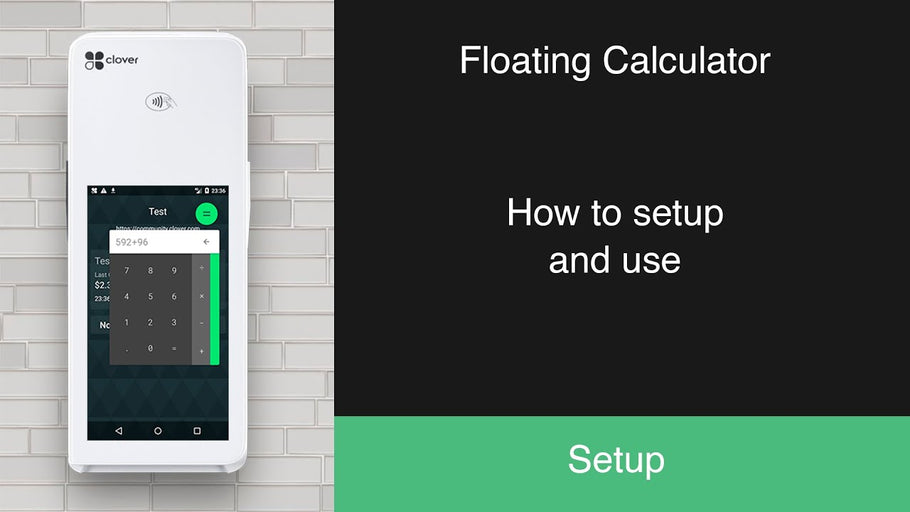 Clover POS: How to setup and use Floating Calculator