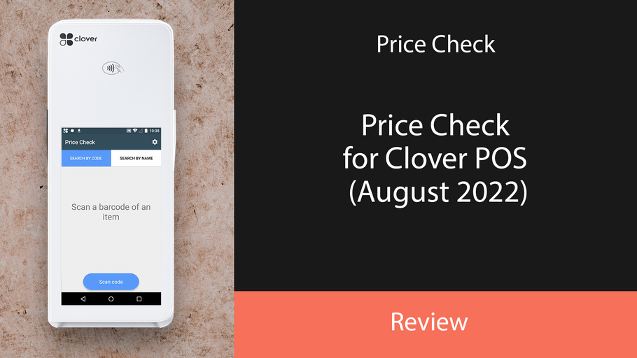 Price Check for Clover POS (August 2022)