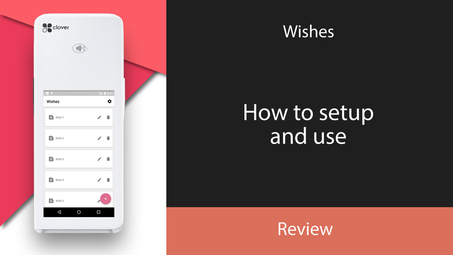 Wishes for Clover POS (Mar 2021)